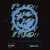 B.Lous - It's Bad Freestyle - Single
